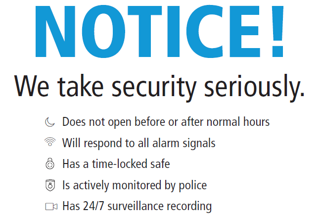 Security sign - NOTICE! We take security seriously.